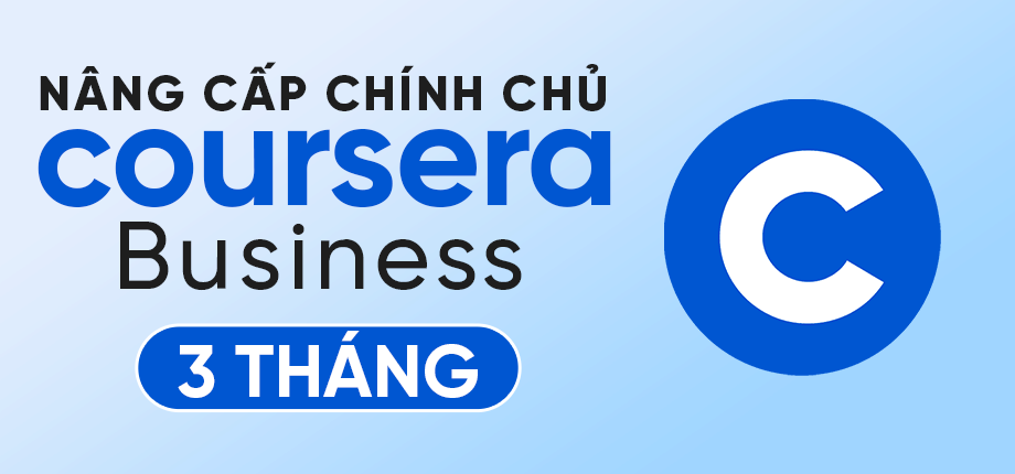 Coursera Business 3 tháng - Nâng cấp chính chủ
